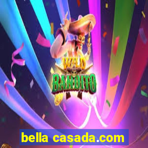 bella casada.com